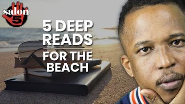 D. Watkins' Salon 5: The five unexpected books on D's summer reading list