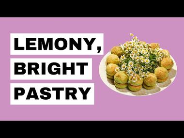 "A great pastry isn't just sweet": How to add lemony, bright tastes to baked goods